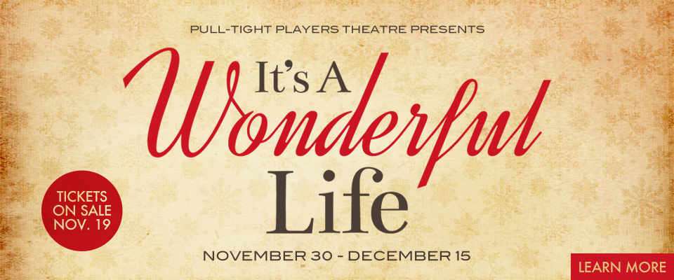 It's a Wonderful Life at Pull-Tight Players