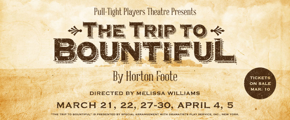 The Trip to Bountiful at Pull-Tight Players