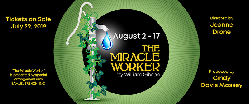 The Miracle Worker August 2019 at Pull-Tight Players