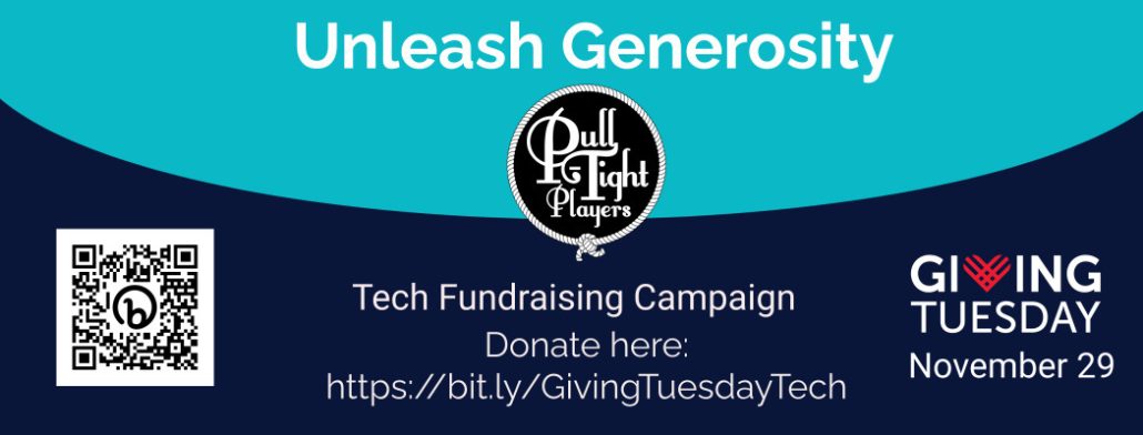Donate to Pull-Tight Players on GivingTuesday